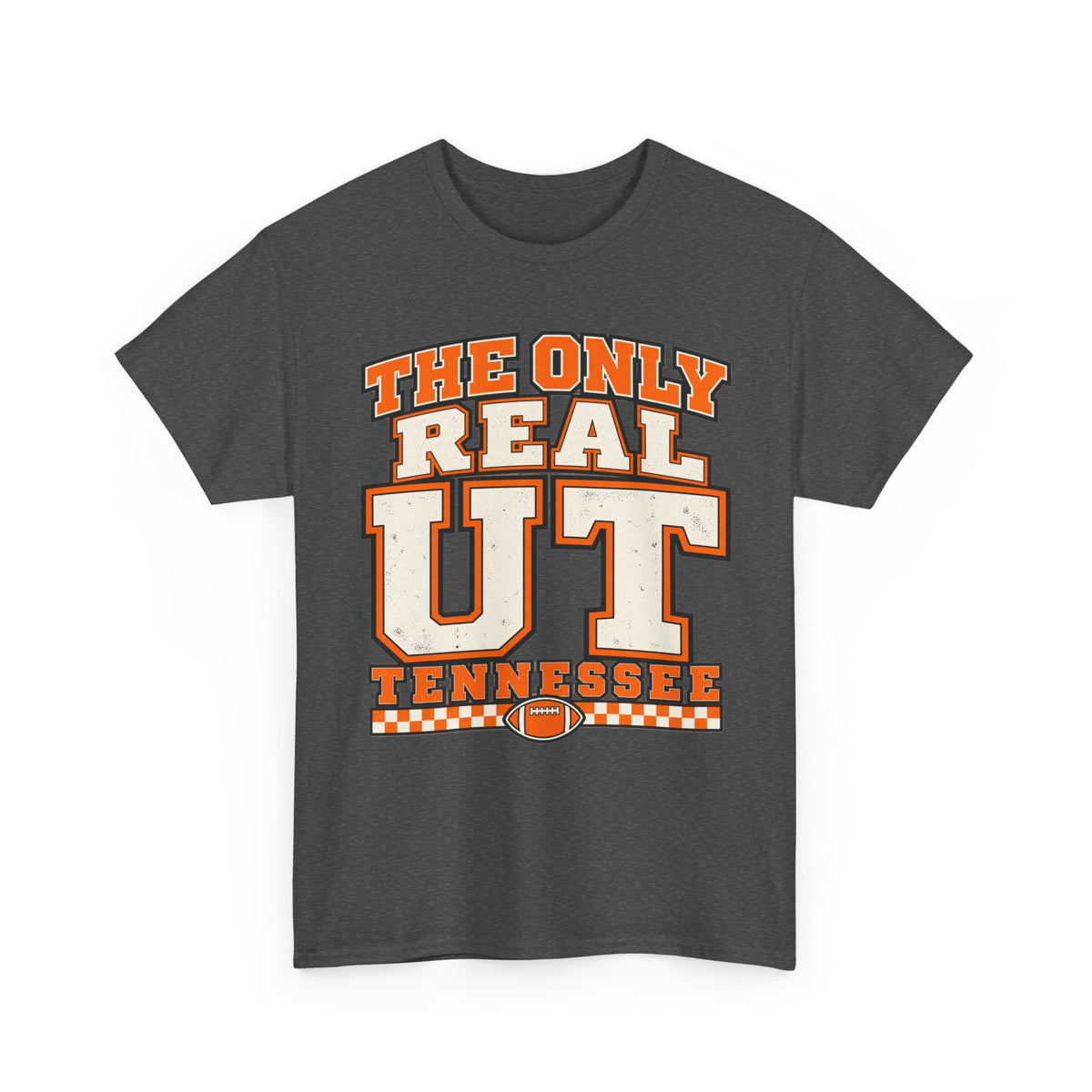 The Only Real UT T-Shirt