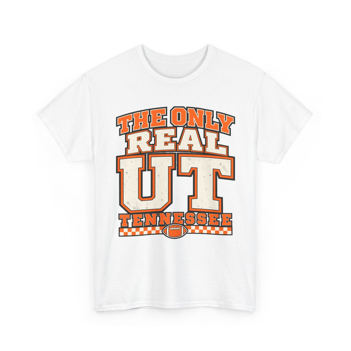 The Only Real UT T-Shirt